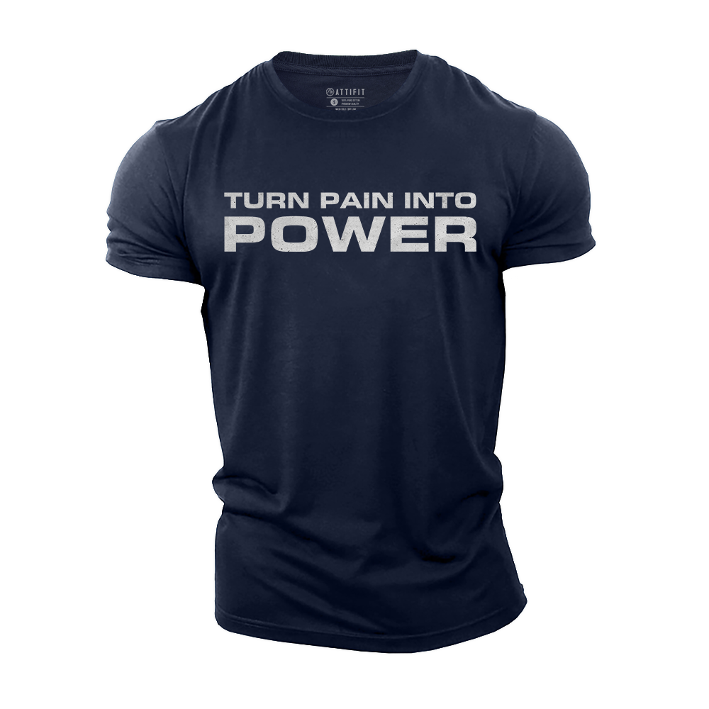 Turn Pain Into Power Cotton T-Shirt