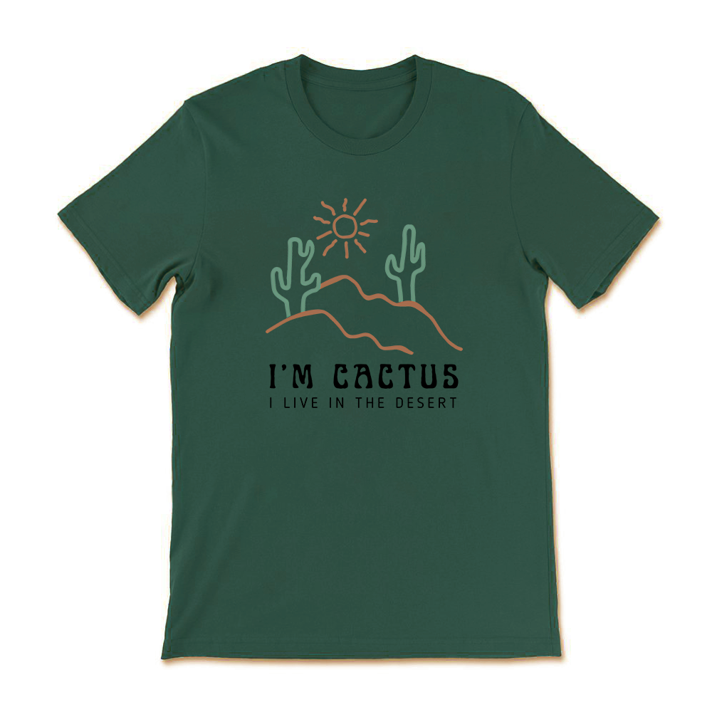 I‘m Cactus Cotton Tee